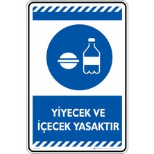 İsg Tabelam 25X35CM/ETIKET/YIYECEK ve Içecek Yasaktır