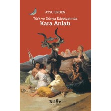 Bilge Kültür Sanat Yayınları Türk ve Dünya Edebiyatında Kara Anlatı