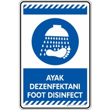 İsg Tabelam 25X35CM/ETIKET/AYAK Dezenfektanı Foot Disinfect