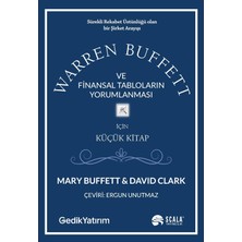 Warren Buffett ve Finansal Tabloların Yorumlanması: Sürekli Rekabet Üstünlüğü Olan Bir Şirket Arayışı