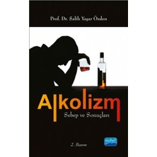Alkolizm Sebep ve Sonuçları