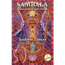 Şambala - Ölümsüzlerin Işık Vahası