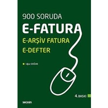 900 Soruda E-Fatura / E-Arşiv Fatura / E-Defter