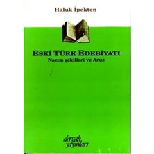 Eski Türk Edebiyatı Nazım Şekilleri ve Aruz