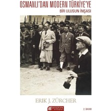 Osmanlı'dan Modern Türkiye'ye Bir Ulusun Inşası
