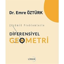 Çözümlü Problemlerle Diferensiyel Geometri