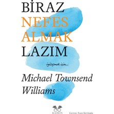 Biraz Nefes Almak Lazım