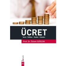 Ücret: Tarihi - Politikası - Yönetimi - Sistemleri