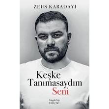 Keşke Tanımasaydım Seni