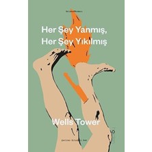 Her Şey Yanmış, Her Şey Yıkılmış