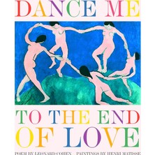 Dance Me To The End Of Love