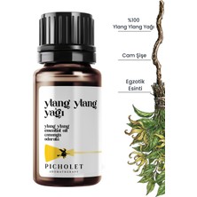 Picholet Ylang Ylang Uçucu Yağı 10 ml %100 Saf ve Doğal (Ylang Ylang Essential Oil)