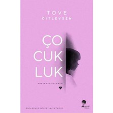 Çocukluk: Kopenhag Üçlemesi