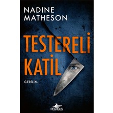 Testereli Katil: Dedektif Anjelica Henley Serisi 1. Kitap