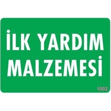 Verto Ilk Yardım Malzemesi Uyarı Levhası 17,5X25 KOD:1002