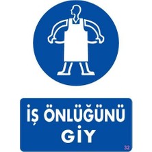 Verto Iş Önlüğü Giy Uyarı Levhası 25X35 Kod:32