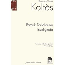 Ematcrt Pamuk Tarlalarının Issızlığında