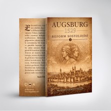 DOA Yayınları Augsburg 1529 - Reform Sosyolojisi 1 - Mustafa Cüneyt Yalçın