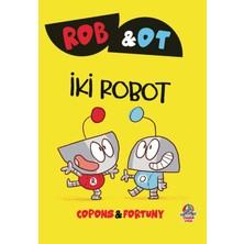 Yağmur Çocuk Rob ve Ot - Iki Robot