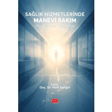 Nobel Bilimsel Eserler Sağlık Hizmetlerinde Manevi Bakım