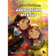 Arkadaşıma Mektup