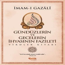 Indispensablely Gündüzlerin ve Gecelerin Ihyasının Fazileti  Virdler Kitabı