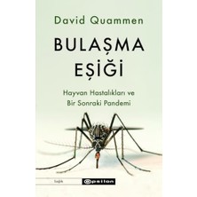Bulaşma Eşiği: Hayvan Hastalıkları ve Bir Sonraki Pandemi