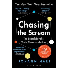 Chasing The Scream: The Search For The Truth About Addiction: The Inspiration For The Feature Film The United States Vs Billie Holiday