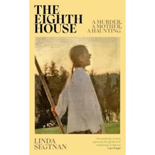 The Eighth House: A Mother, A Murder, An Obsession