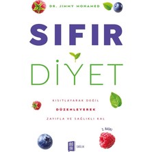 Sıfır Diyet: Kısıtlayarak Değil Düzenleyerek Zayıfla ve Sağlıklı Kal