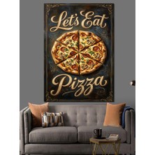 Artmeg Let's Eat Pizza Yazılı Pano Dekoratif Kanvas - Mdf Ahşap Tablo