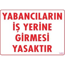 Verto Yabancı Uyarı Levhası 25X35 KOD:1402