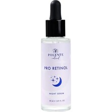 Polente Natural - Pro Retinol Nıght Serum Retinol Içeren Yaşlanma Karşıtı Gece Bakım Serumu (30 Ml)