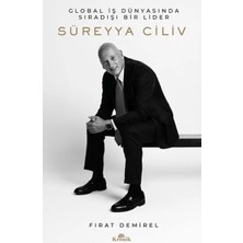 Uravas Store Süreyya Ciliv: Global Iş Dünyasında Sıradışı Bir Lider