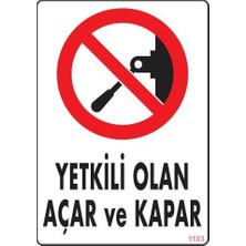 Nil Avm Yetkili Elektrik Uyarı Levhası 25X35 KOD:1103