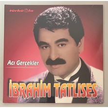Türküola Ibrahim Tatlıses Acı Gerçekler Lp Plak (Sıfır Jelatinli)