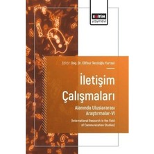 Eğitim Yayınevi Iletişim Çalışmaları Alanında Uluslararası Araştırmalar 6