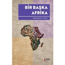Şecere Yayınları Bir Başka Afrika