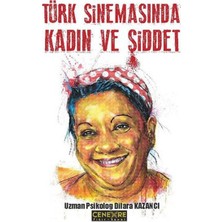Türk Sinemasında Kadın ve Şiddet