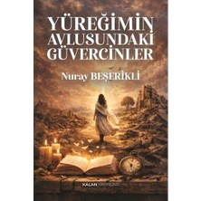 Kalan Yayınları Yüreğimin Avlusundaki Güvercinler