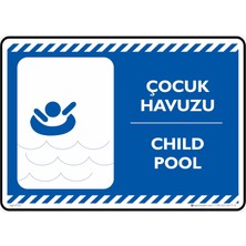 İsg Tabelam 25X35CM/KOMPOZIT/ÇOCUK Havuzu