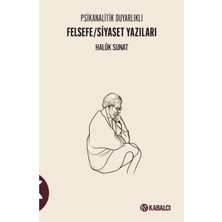 Psikanalitik Duyarlıklı Felsefe/siyaset Yazıları