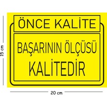 Mayeka Metal Başarının Ölçüsü Kalitedir 15X20 cm Uyarı Iş Güvenliği Levhası