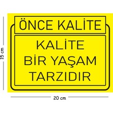 Mayeka Metal Kalite Bir Yaşam Tarzıdır 15X20 cm Uyarı Iş Güvenliği Levhası