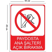 Mayeka Metal Paydosta Ana Şalteri Açık Bırakma 15X20 cm Uyarı Iş Güvenliği Levhası