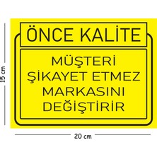 Mayeka Metal Müşteri Şikayet Etmez Markasını Değiştirir 15X20 cm Uyarı Iş Güvenliği Levhası