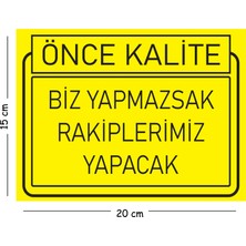 Mayeka Metal Biz Yapmazsak Rakiplerimiz Yapacak 15X20 cm Uyarı Iş Güvenliği Levhası