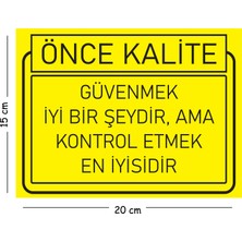 Mayeka Metal Güvenmek Iyi Birşeydir Ama Kontrol Etmek En Iyisidir 15X20 cm Uyarı Iş Güvenliği Levhası