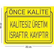 Mayeka Metal Kalitesiz Üretim Israftır Kayıptır 15X20 cm Uyarı Iş Güvenliği Levhası