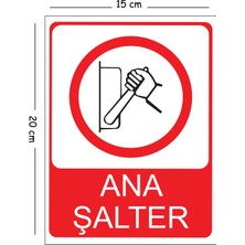 Mayeka Metal Ana Şalter 15X20 cm Uyarı Iş Güvenliği Levhası